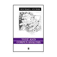 Text and Corpus Analysis Computer Assisted Studies of Language and Culture