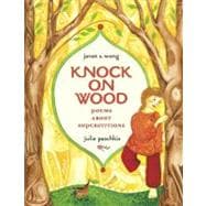 Knock on Wood : Poems about Superstitions