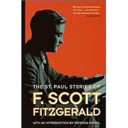 The St. Paul Stories of F. Scott Fitzgerald