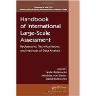 Handbook of International Large-Scale Assessment: Background, Technical Issues, and Methods of Data Analysis