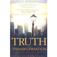 Truth and Transformation: A Manifesto for Ailing Nations