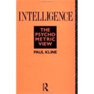 Intelligence: The Psychometric View