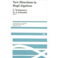 New Directions in Hopf Algebras