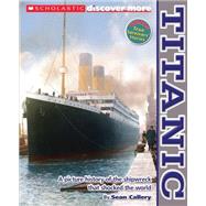 Scholastic Discover More: Titanic