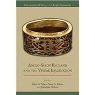 Anglo-saxon England and the Visual Imagination