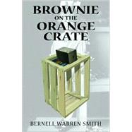 Brownie on the Orange Crate