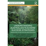 Understanding Australian Teachers’ Success Strategies