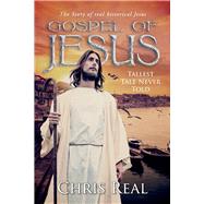Gospel of Jesus - Tallest Tale Never Told The Story of real historical Jesus