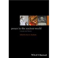 Peace in the Ancient World Concepts and Theories