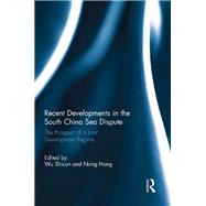 Recent Developments in the South China Sea Dispute: The Prospect of a Joint Development Regime
