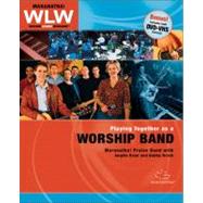 Playing Together As A Worship Band