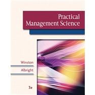 Practical Management Science (with CD-ROM, Decision Tools and Stat Tools Suite, and Microsoft Project 2003 120 Day Version)