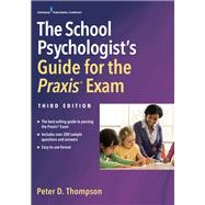 The School Psychologist's Guide for the Praxis Exam With App