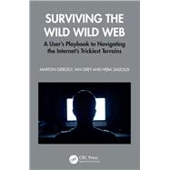Surviving the Wild Wild Web