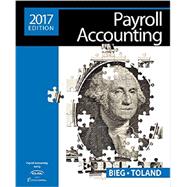 Payroll Accounting 2017 (with Cengage Learning's Online General Ledger, 2 terms (12 months) Printed Access Card), 27th Edition