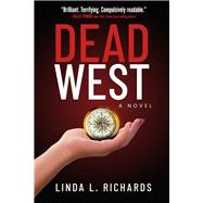 Dead West A Novel