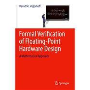 Formal Verification of Floating-point Hardware Design