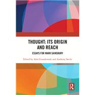 Thought: Its Origin and Reach