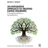 An Integrative Approach to Treating Eating Disorders