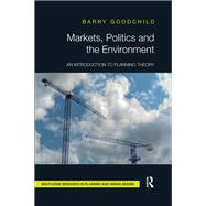 Markets, Politics and the Environment
