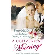 A Convenient Marriage With the Hasty Marriage and a Wife on Paper and When Enemies Marry