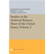 Studies in the National Balance Sheet of the United States