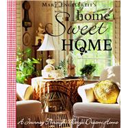 Home Sweet Home A Journey Through Mary's Dream Home