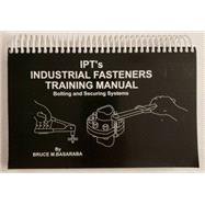 IPT's Industrial Fasteners Training Manual