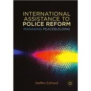 International Assistance to Police Reform