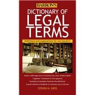 Dictionary of Legal Terms Definitions and Explanations for Non-Lawyers