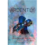Ardently