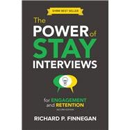 The Power of Stay Interviews for Engagement and Retention Second Edition