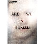 Are We Human? / Biz Insan Miyiz?