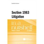 Section 1983 Litigation in a Nutshell(Nutshells)