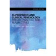 Supervision and Clinical Psychology: Theory, Practice and Perspectives