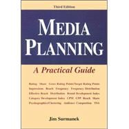 Media Planning: A Practical Guide, Third Edition