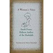 A Woman's Voice: Sarah Foner, Hebrew Author of the Haskalah