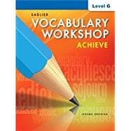 Sadlier Vocabulary Workshop Achieve Student Edition Grade 12 Level G