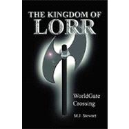Kingdom of Lorr : WorldGate Crossing