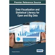Data Visualization and Statistical Literacy for Open and Big Data