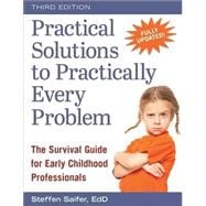 Practical Solutions to Practically Every Problem