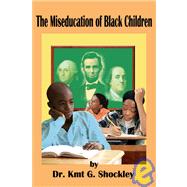 The Miseducation of Black Children