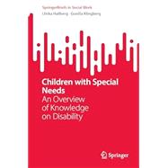 Children With Special Needs An Overview of Knowledge on Disability