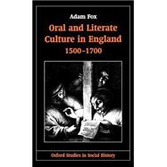 Oral and Literate Culture in England, 1500-1700