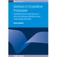 Solitons in Crystalline Processes