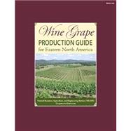 Wine Grape Production Guide of Eastern North America