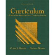 Curriculum : Alternative Approaches, Ongoing Issues