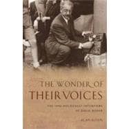 The Wonder of Their Voices The 1946 Holocaust Interviews of David Boder
