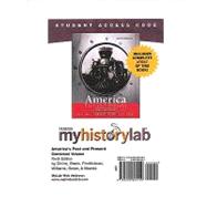 MyHistoryLab with Pearson eText -- Standalone Access Card -- for America Past and Present, Combo Ed.