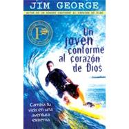 Un joven conforme al corazon de Dios / A Young Man After God's Own Heart